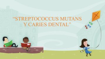 STREPTOCOCCUS,MUTANS Y CARIES-DENTAL 