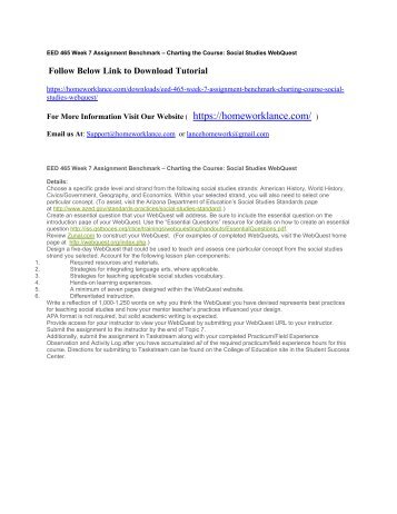 EED 465 Week 7 Assignment Benchmark – Charting the Course Social Studies WebQuest