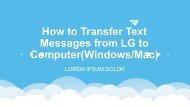 How to Transfer Text Messages from LG to Computer(WindowsMac)