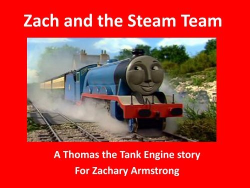 Zach and the Steam Team