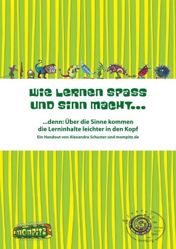 Wie lernen Spaß und Sinn macht... - Mompitz