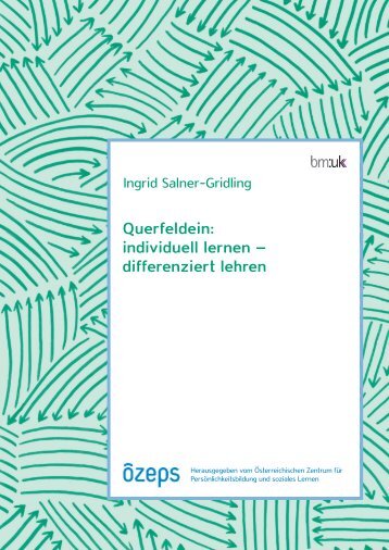 Querfeldein: individuell lernen - differenziert lehren