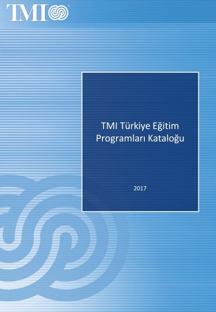 TMI Türkiye Eğitim Programları Kataloğu 2017