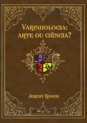 Varinhologia: Arte ou ciência?