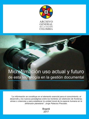 Microfilmación uso actual y futuro