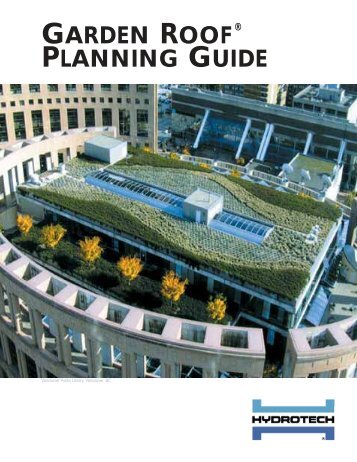 Garden Roof Planning Guide - American Hydrotech, Inc.