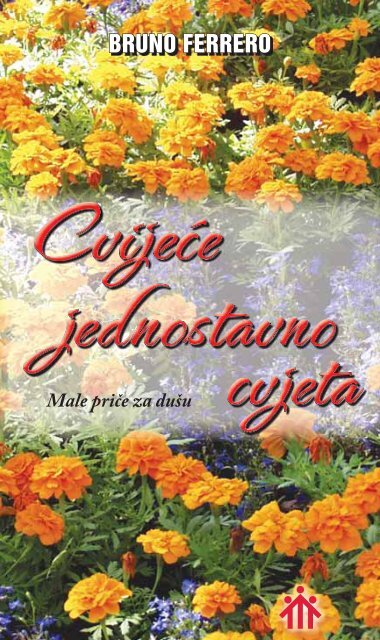 Cvijeće jednostavno cvjeta