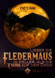 Cat T. Mad - Fledermaus - LESEPROBE