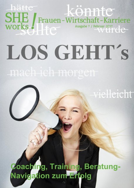 SHE works! Frauen - Wirtschaft - Karriere