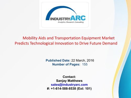 Mobility Aids and Transportation Equipment Market Expects Greater Requirement of Mobility Aids As Disabled Population Rises