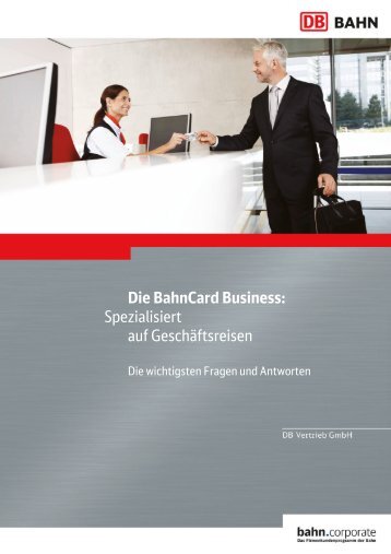 Die BahnCard Business: Spezialisiert auf Geschäftsreisen - Bahn.de