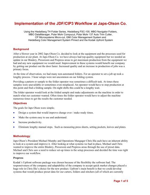 Implementation of the JDF/CIP3 Workflow at Japs-Olson Co. - CIP4
