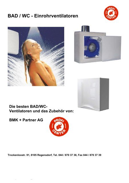 BAD / WC - Einrohrventilatoren