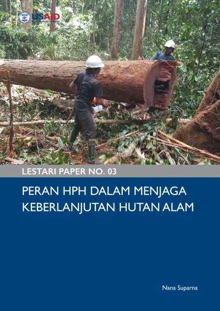 PERAN HPH DALAM MENJAGA KEBERLANJUTAN HUTAN ALAM