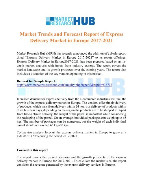 Market Trends and Forecast Report of Express Delivery Market in Europe 2017-2021