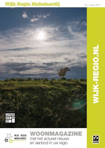 Wijk-Regio Makelaardij Woonmagazine, #31, maart 2017