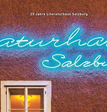 25 Jahre Literaturhaus Salzburg