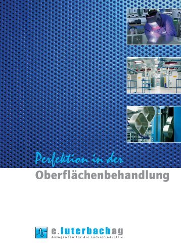 Unser Magazin "Perfektion in der ... - e. Luterbach AG