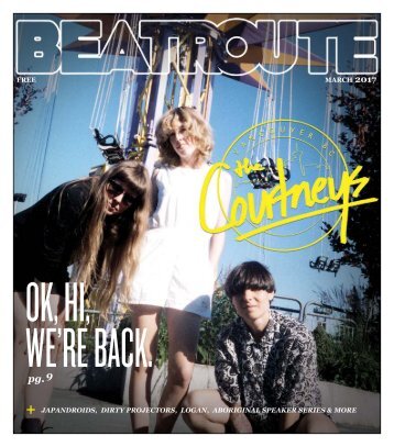 BeatRoute Magazine - BC print e-edition – [March 2017]