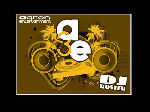 AE DJ List - Aaron3Entertainment.com