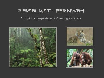 1999 - 2013 Reiselust - Fernweh