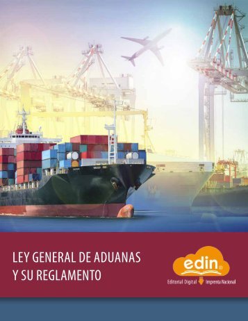 LEY GENERAL DE ADUANAS Y SU REGLAMENTO