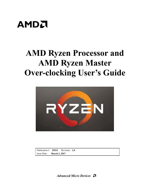 AMD Ryzen Processor and AMD Ryzen Master Over-clocking User’s Guide