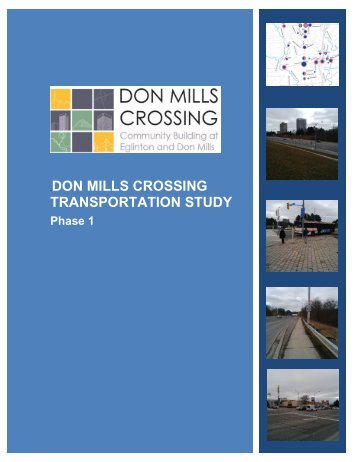 .DON MILLS CROSSING TRANSPORTATION STUDY