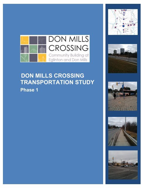 .DON MILLS CROSSING TRANSPORTATION STUDY
