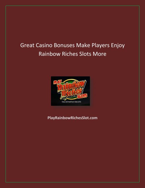 Play rainbow riches for free Play rainbow riches for free