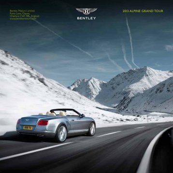 2013 ALPINE GRAND TOUR - Bentley Motors