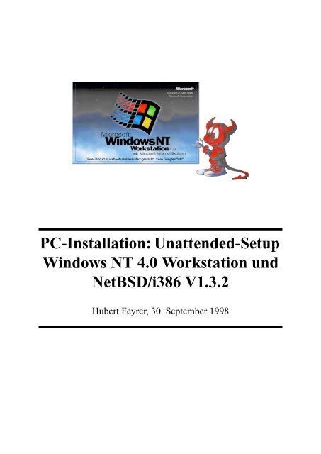 PC-Installation: Unattended-Setup Windows NT ... - Dr. Hubert Feyrer