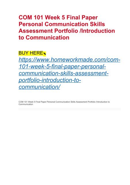 COM 101 Week 5 Final Paper Personal Communication Skills Assessment ...