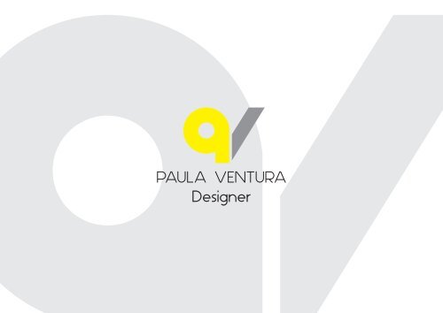 PORTFÓLIO PAULA VENTURA DESIGNER