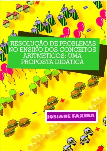 Resolução de Problemas no Ensino dos Conceitos Aritmeticos - Josiane Faxina-  março de 2017 (1)