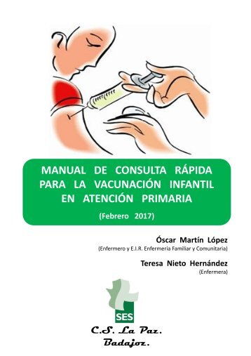 MANUAL DE CONSULTA RÁPIDA PARA LA VACUNACIÓN INFANTIL EN ATENCIÓN PRIMARIA