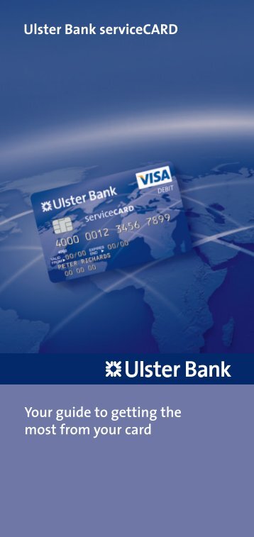 Ulster Bank serviceCARD Your guide to getting the most from your ...