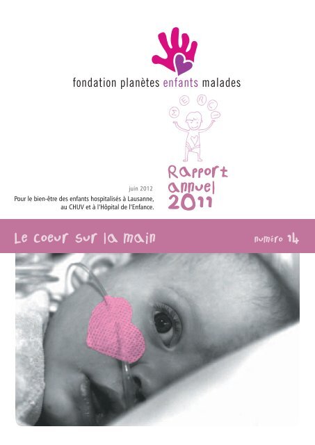 Rapport annuel 2011 - Fondation Planètes Enfants Malades