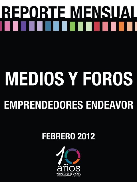 Emprendedores Endeavor Resumen de apariciones FEBRERO 2012