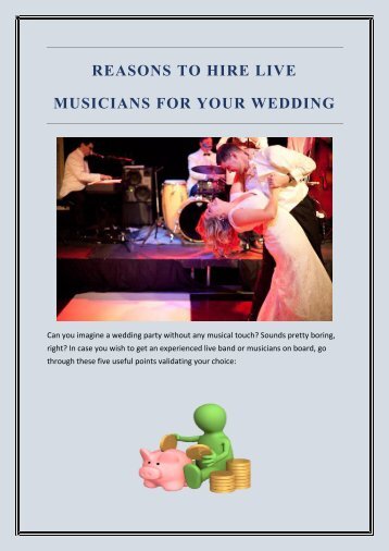 Reasons to hire live musicians for your wedding