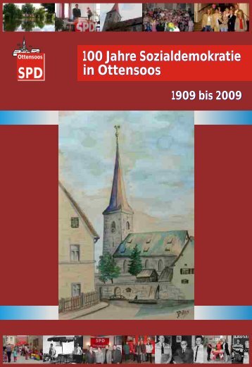 100 Jahre Sozialdemokratie in Ottensoos 100 Jahre - spdottensoos.de