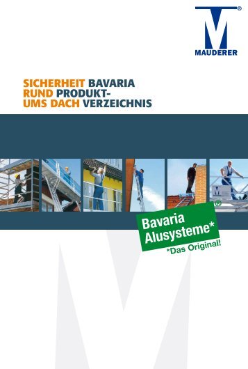 bavaria- leitern - bei der Mauderer Alutechnik GmbH