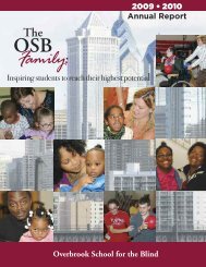 OSB Family: - Overbrook School for the Blind