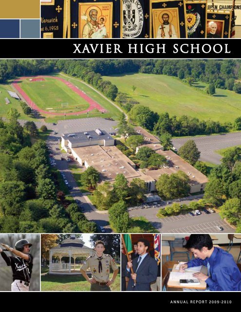 2009-2010 Annual Report - Xavier High School