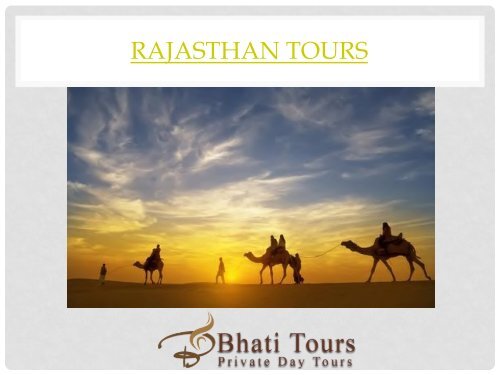 Rajasthan Tours or Rajasthan India Holiday Tour Packages