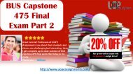 BUS Capstone 475 Final Exam Part 2 - UOP E Assignments