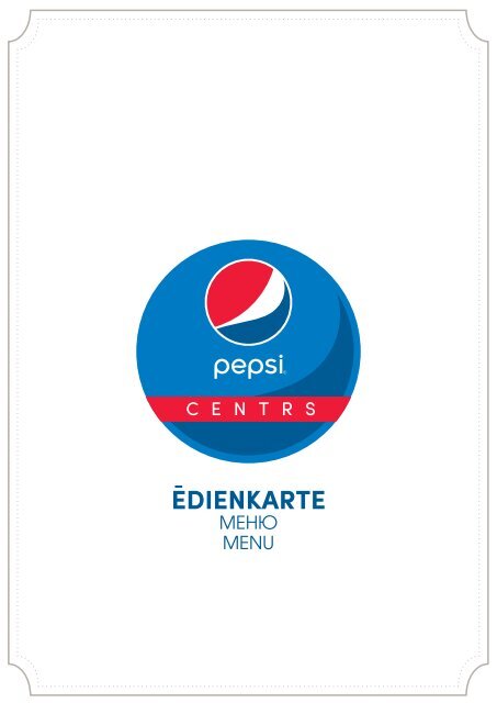 Pepsi Centrs - Ēdienkarte