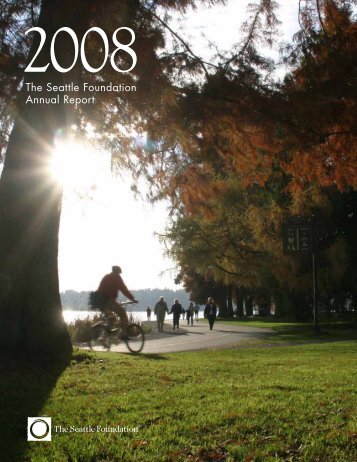 2008 Annual Report - The Seattle Foundation