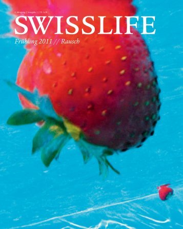 Magazin SWISSLIFE Frühling 2011