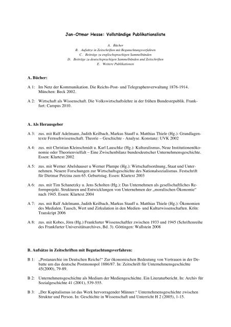 Jan-Otmar Hesse: Vollständige Publikationsliste A. Bücher: A 1: Im ...